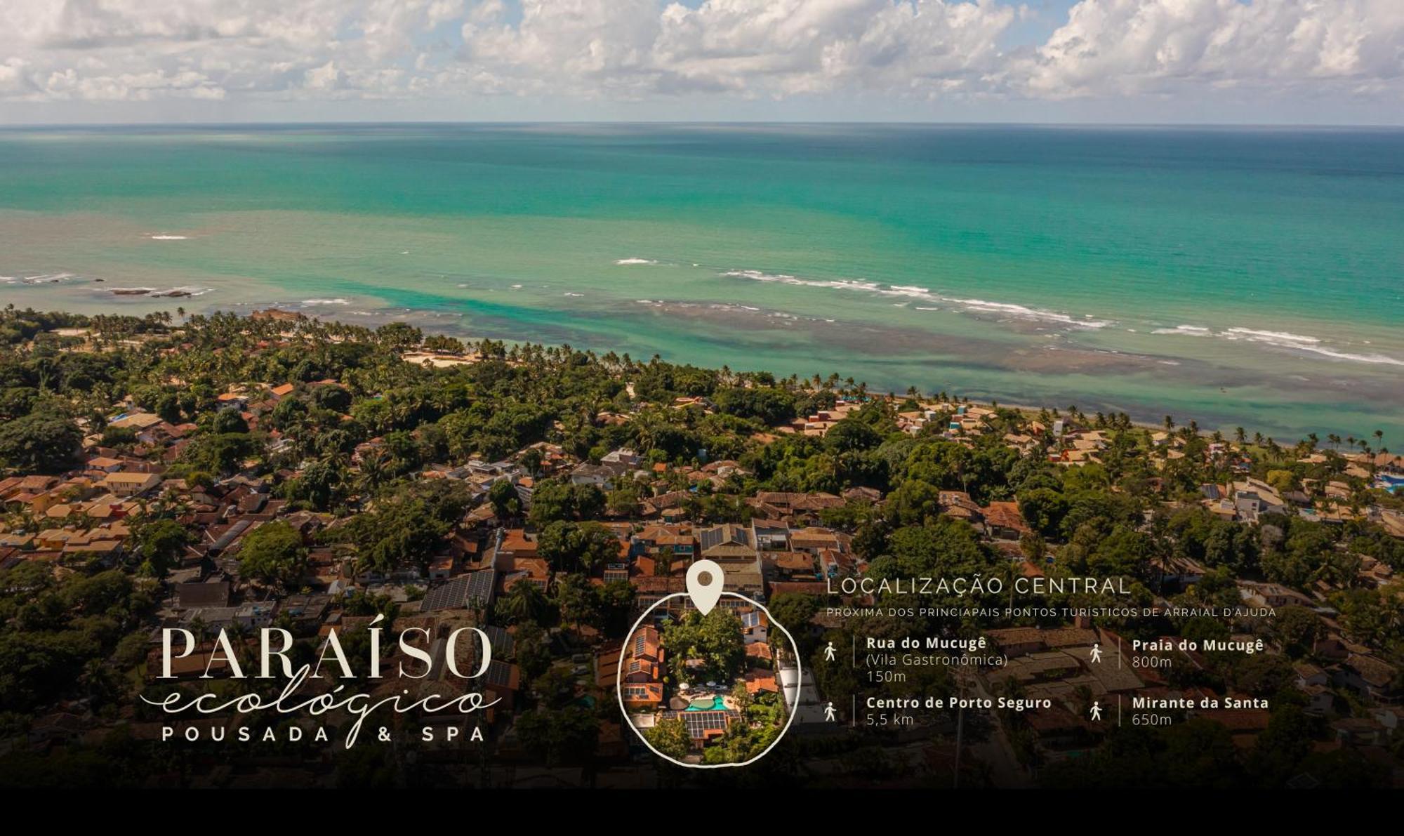 Paraiso Ecologico Pousada & Spa Porto Seguro Exterior photo
